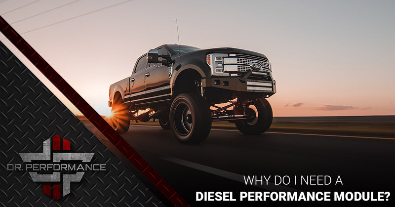Why Do I Need a Diesel Performance Module?